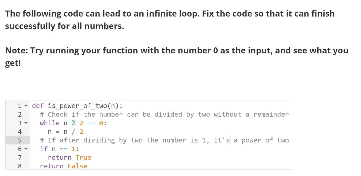 Solved The Following Code Can Lead To An Infinite Loop. Fix | Chegg.com