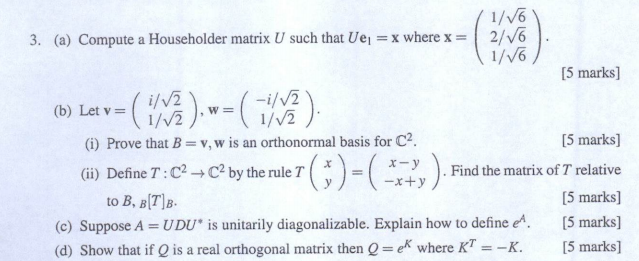 Solved 1 16 3 A Compute A Householder Matrix U Such Th Chegg Com