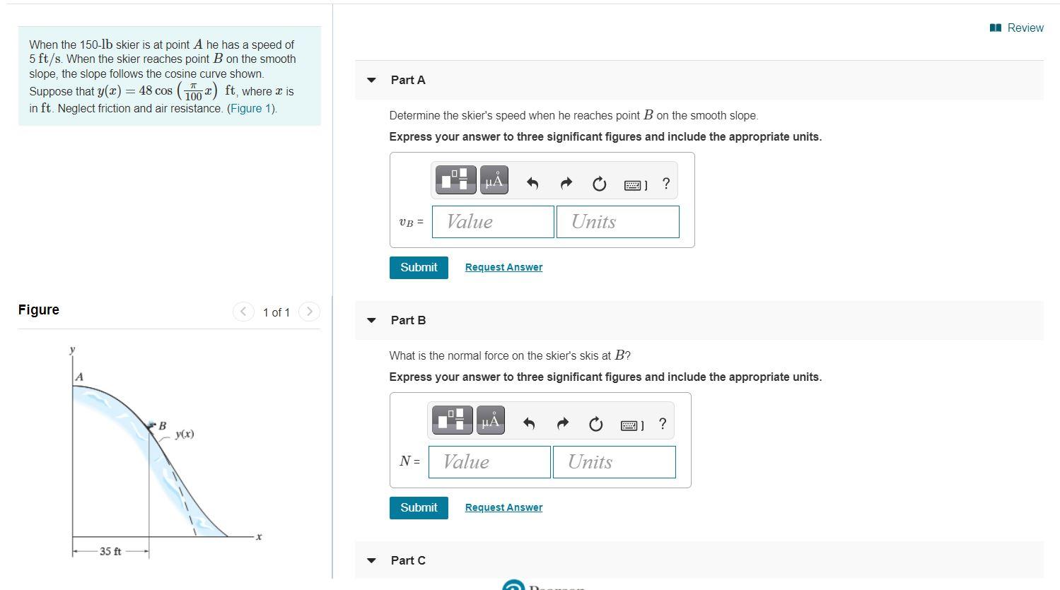 Solved When The 150-lblb Skier Is At Point AA He Has A Speed | Chegg.com