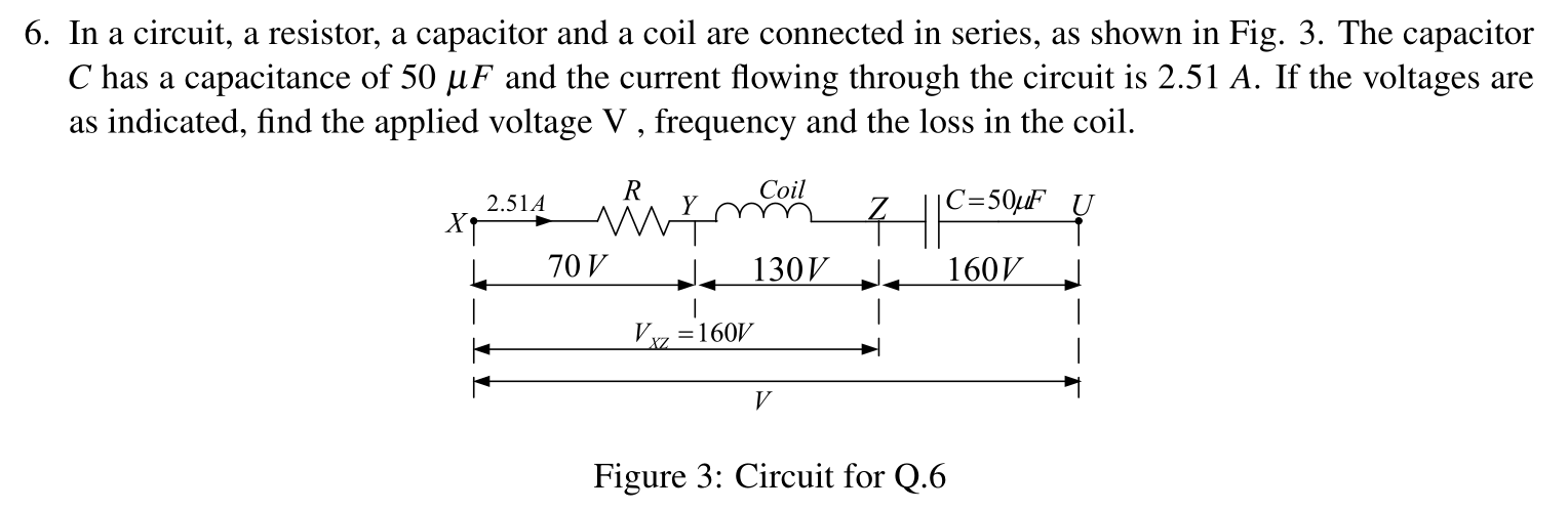 Solved In a circuit, a resistor, a capacitor and a coil are | Chegg.com