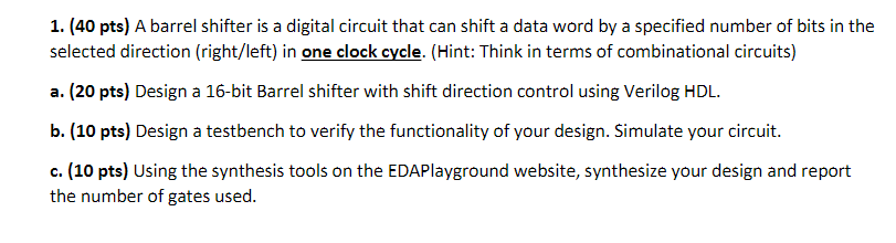 Solved 1. (40 pts) A barrel shifter is a digital circuit | Chegg.com