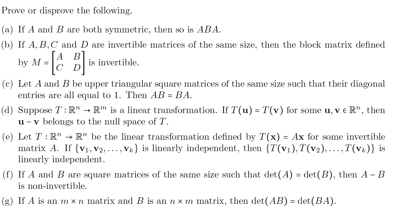 Solved Prove Or Disprove The Following. (a) If A And B Are | Chegg.com