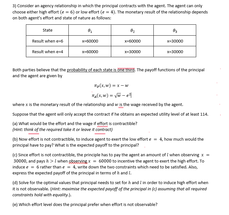 Solved 3) Consider an agency relationship in which the | Chegg.com