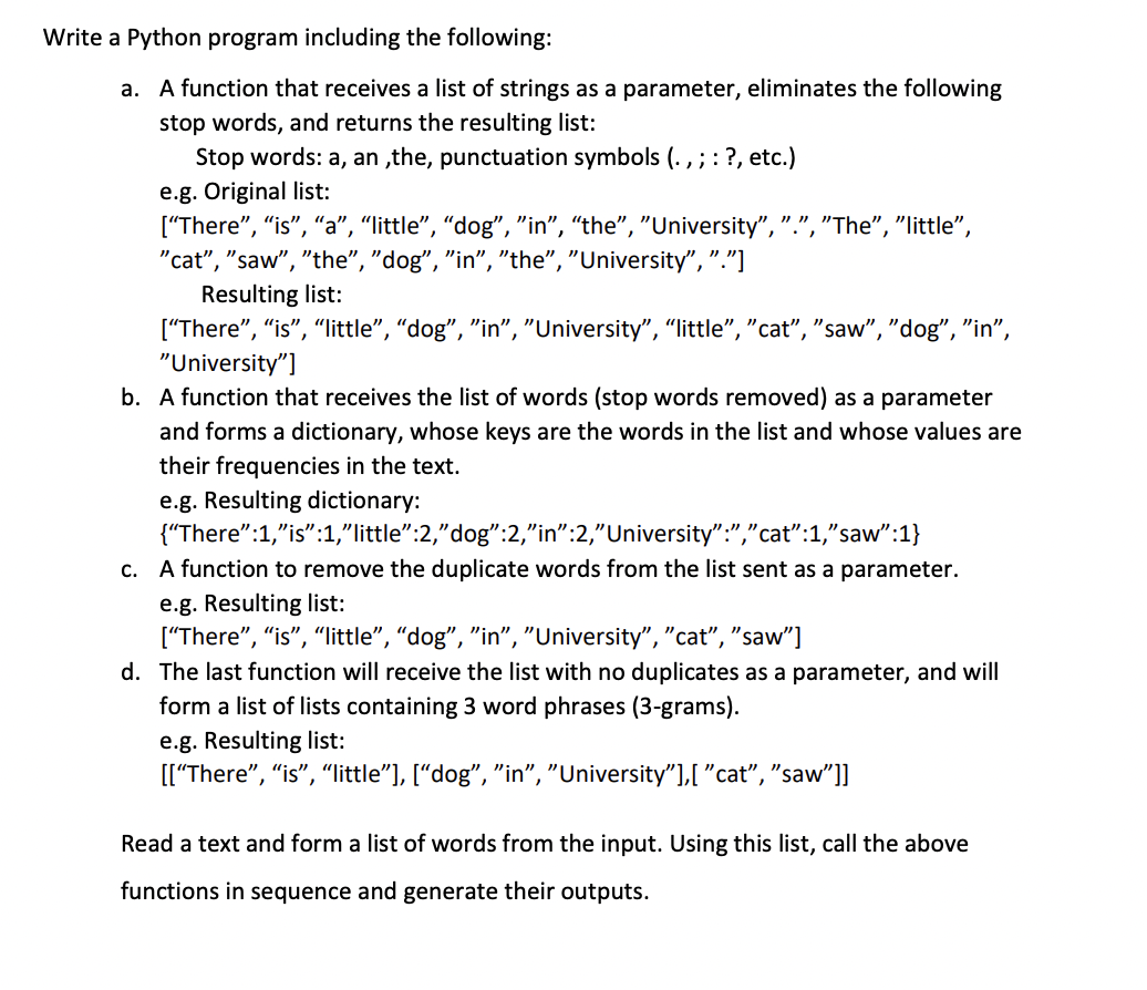 Solved Write a Python program including the following:a. ﻿A | Chegg.com image.