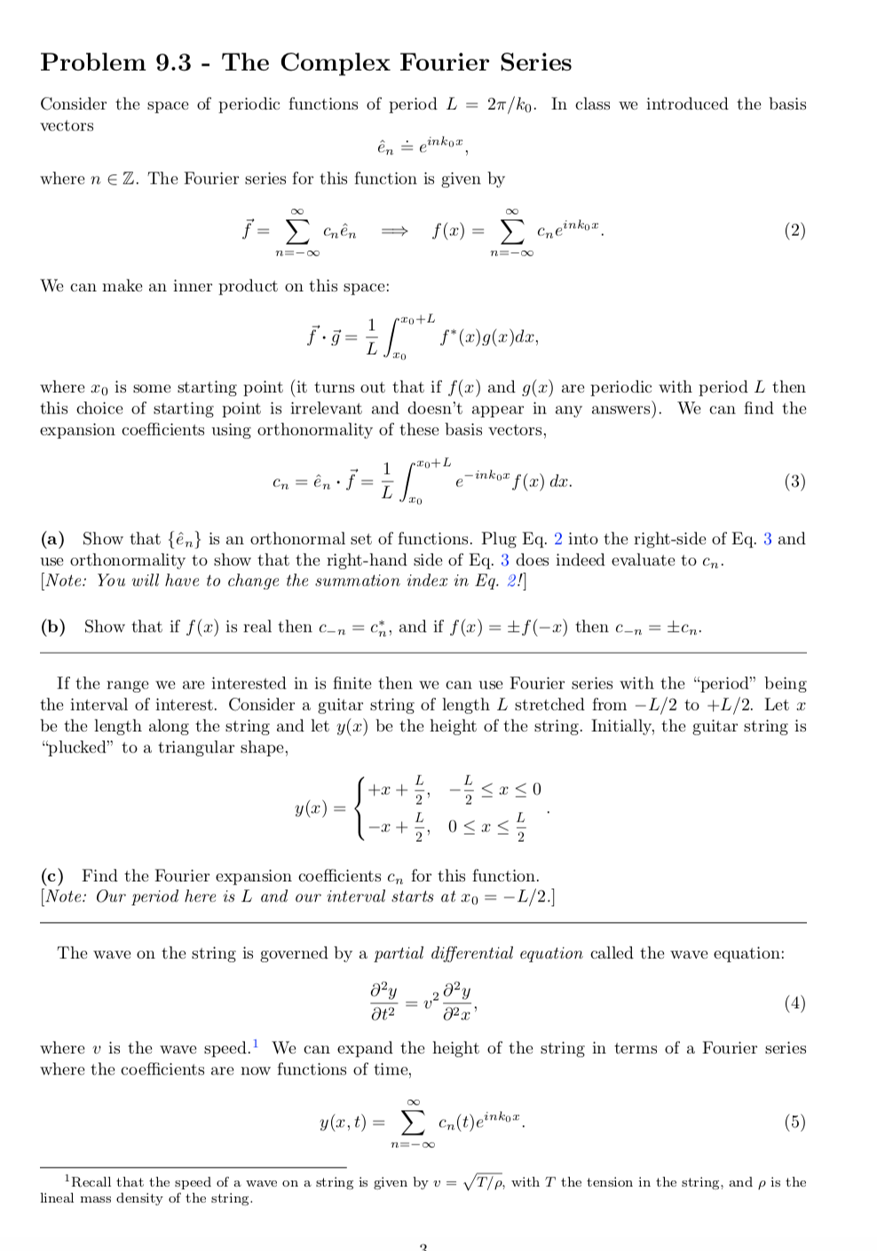 Solved Problem 9.3 - The Complex Fourier Series Consider the | Chegg.com