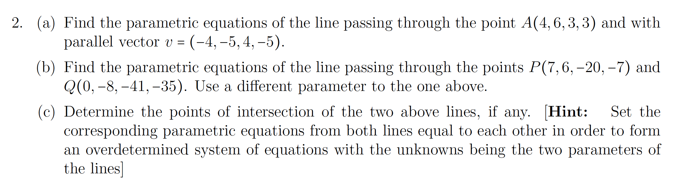 Solved 2 2. (a) Find the parametric equations of the line | Chegg.com