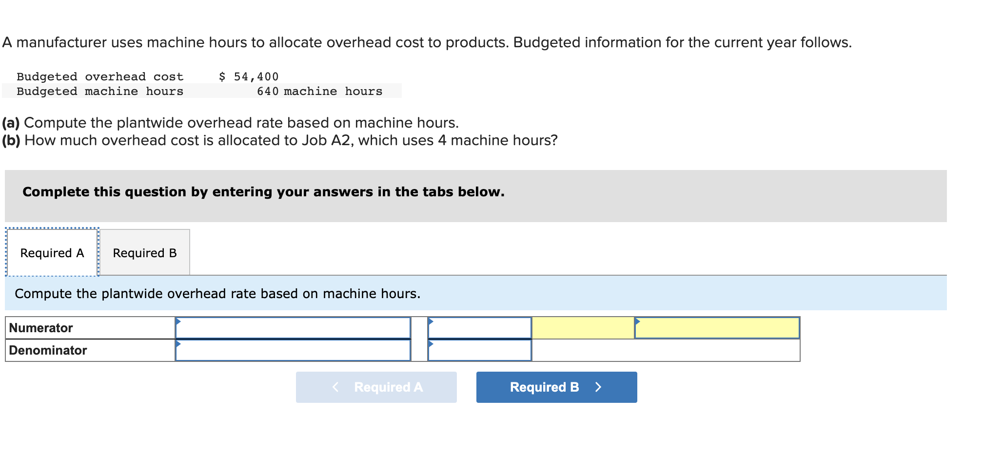 Solved A manufacturer uses machine hours to allocate | Chegg.com