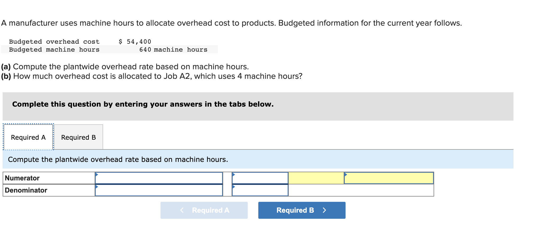 Solved A Manufacturer Uses Machine Hours To Allocate | Chegg.com