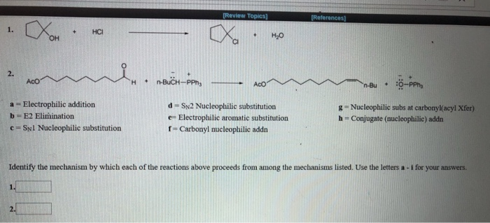 Solved 1. HCI 2. A -Electrophilic Addition B E2 Elimination | Chegg.com