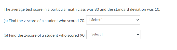 Solved The average test score in a particular math class was | Chegg.com
