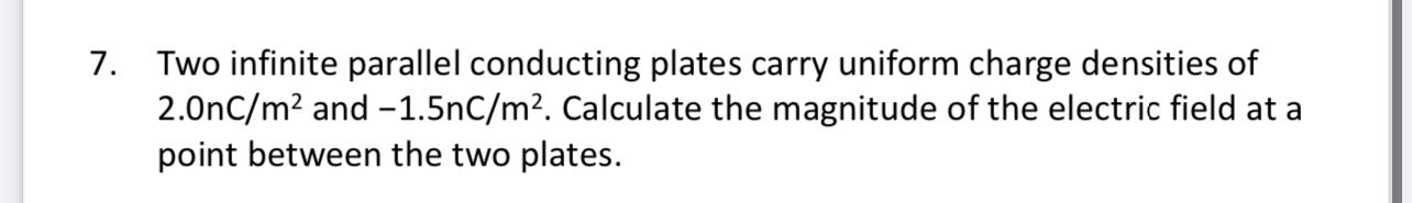 Solved Two infinite parallel conducting plates carry uniform | Chegg.com