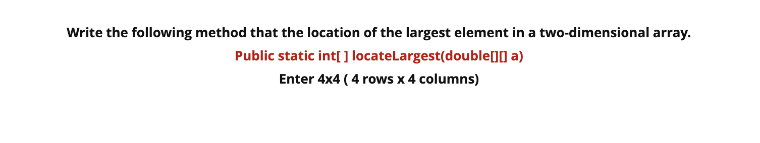 Solved Write the following method that the location of the | Chegg.com