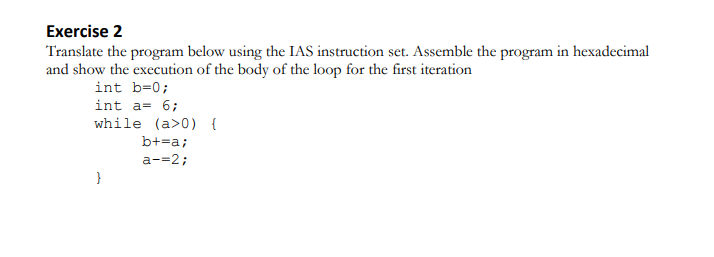 Exercise 2 Translate the program below using the IAS | Chegg.com