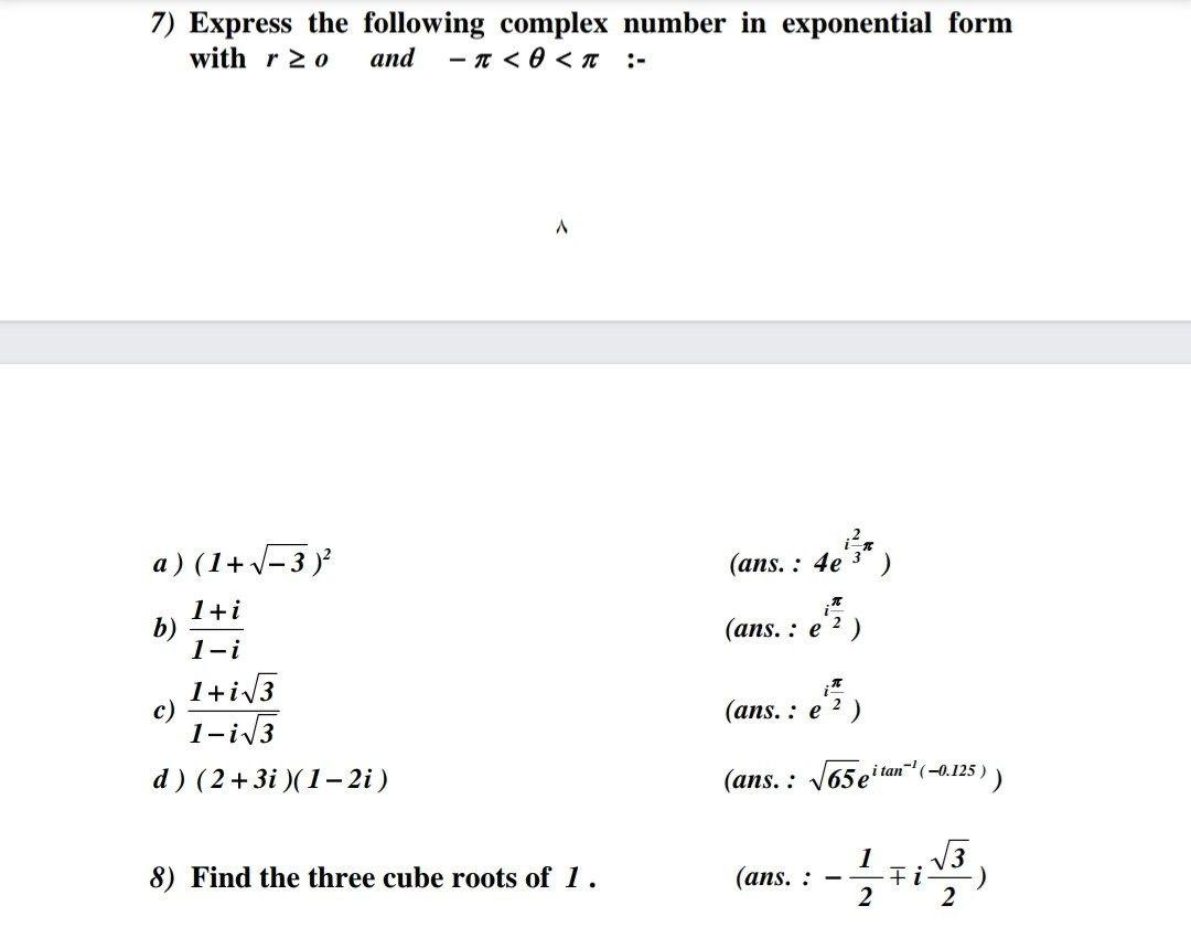 Solved 7) Express the following complex number in | Chegg.com