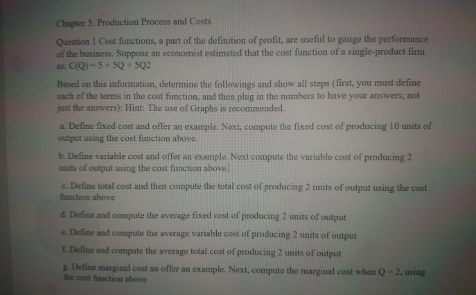 Solved Chapter 5: Production Process And Costs Question 1 | Chegg.com