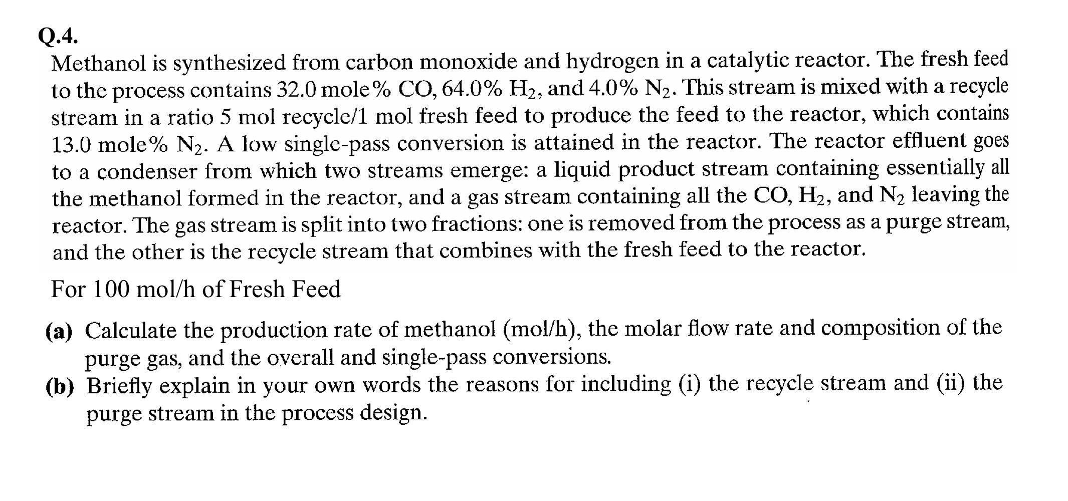 Solved Q.4. Methanol Is Synthesized From Carbon Monoxide And | Chegg.com