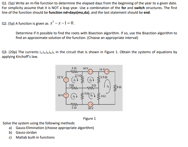 Solved Q1. (5p) Write an m-file function to determine the | Chegg.com
