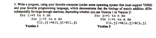 Solved 1. Write a program, using your favorite computer | Chegg.com