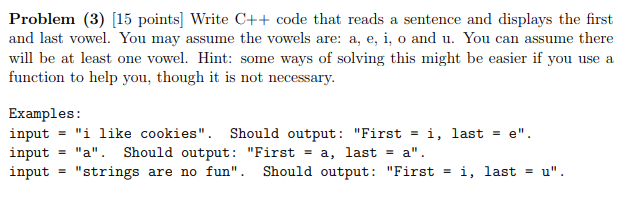 Solved Problem (3) [15 points] Write C++ code that reads a | Chegg.com