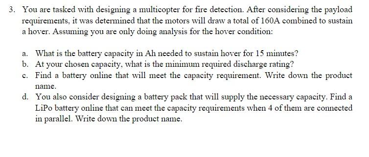 Solved 3. You are tasked with designing a multicopter for | Chegg.com