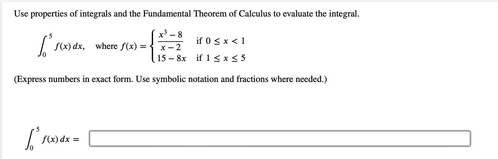 Solved Use properties of integrals and the Fundamental | Chegg.com