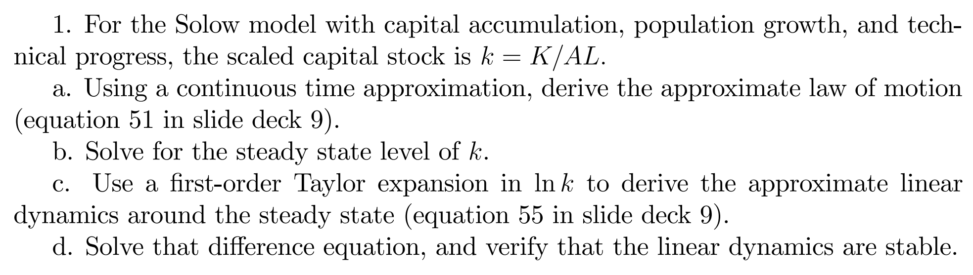 1. For The Solow Model With Capital Accumulation, | Chegg.com