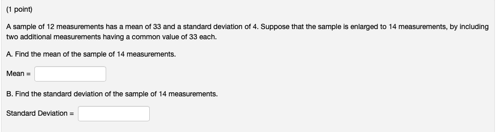 Solved (1 point) A sample of 12 measurements has a mean of | Chegg.com