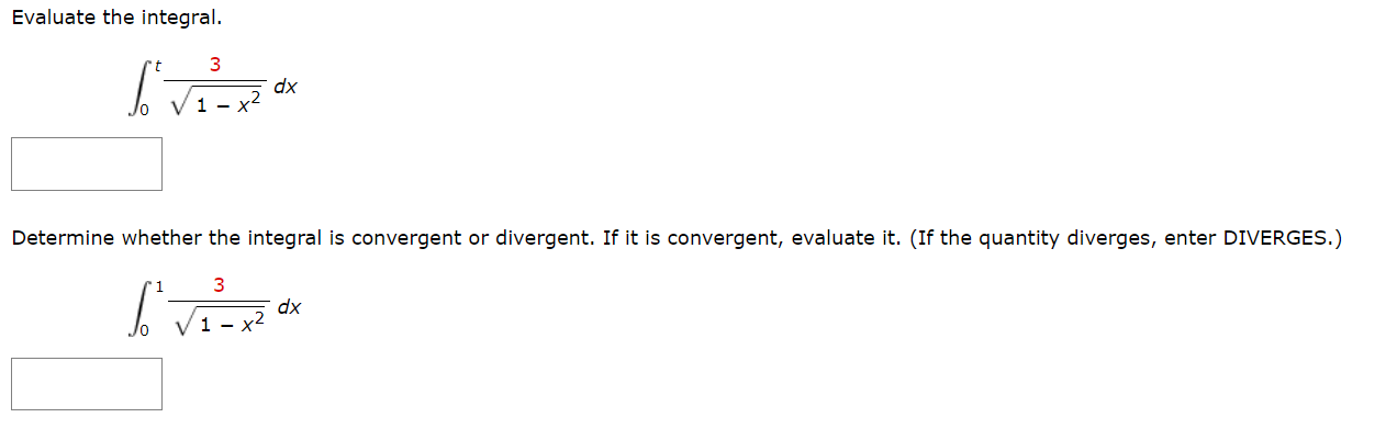 Solved Evaluate the integral. 3 dx 1- x2 Determine whether | Chegg.com