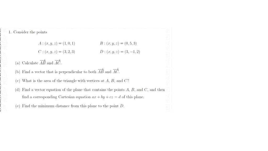 Solved 1. Consider The Points A: (2, , 2) = (1,0,1) B: (r, | Chegg.com