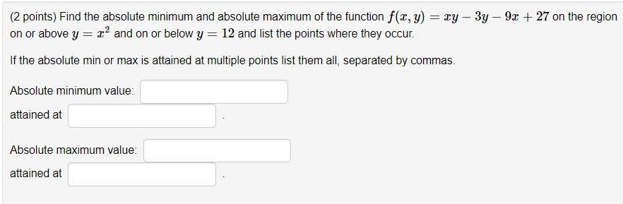 Solved (2 points) Find the absolute minimum and absolute | Chegg.com