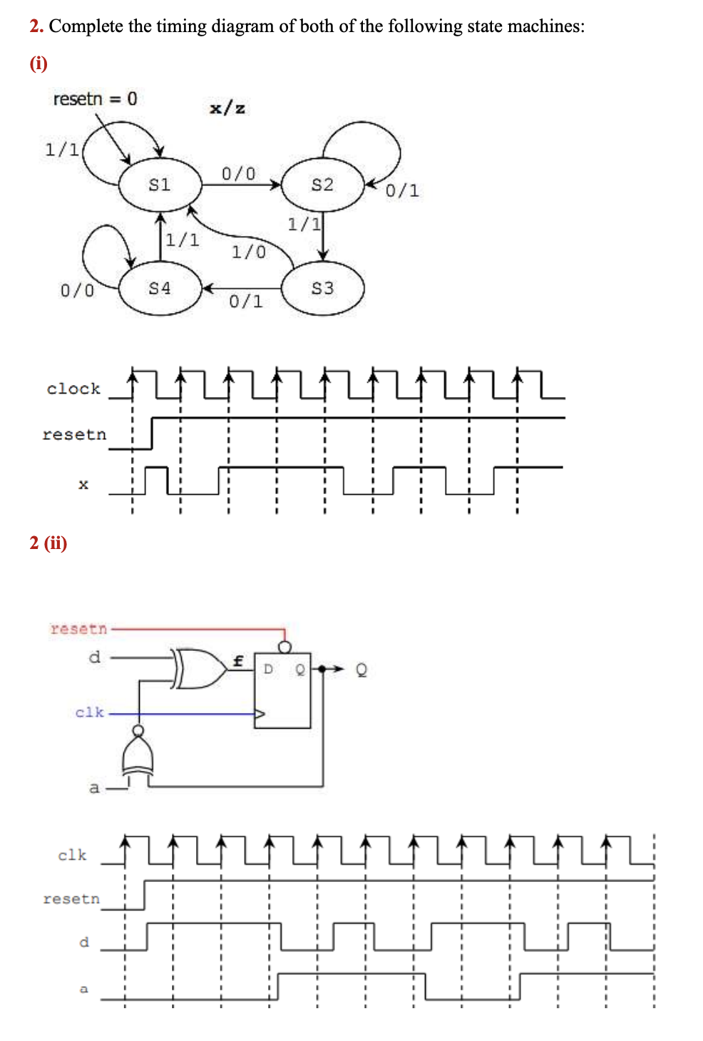 Solved 2. Complete the timing diagram of both of the | Chegg.com