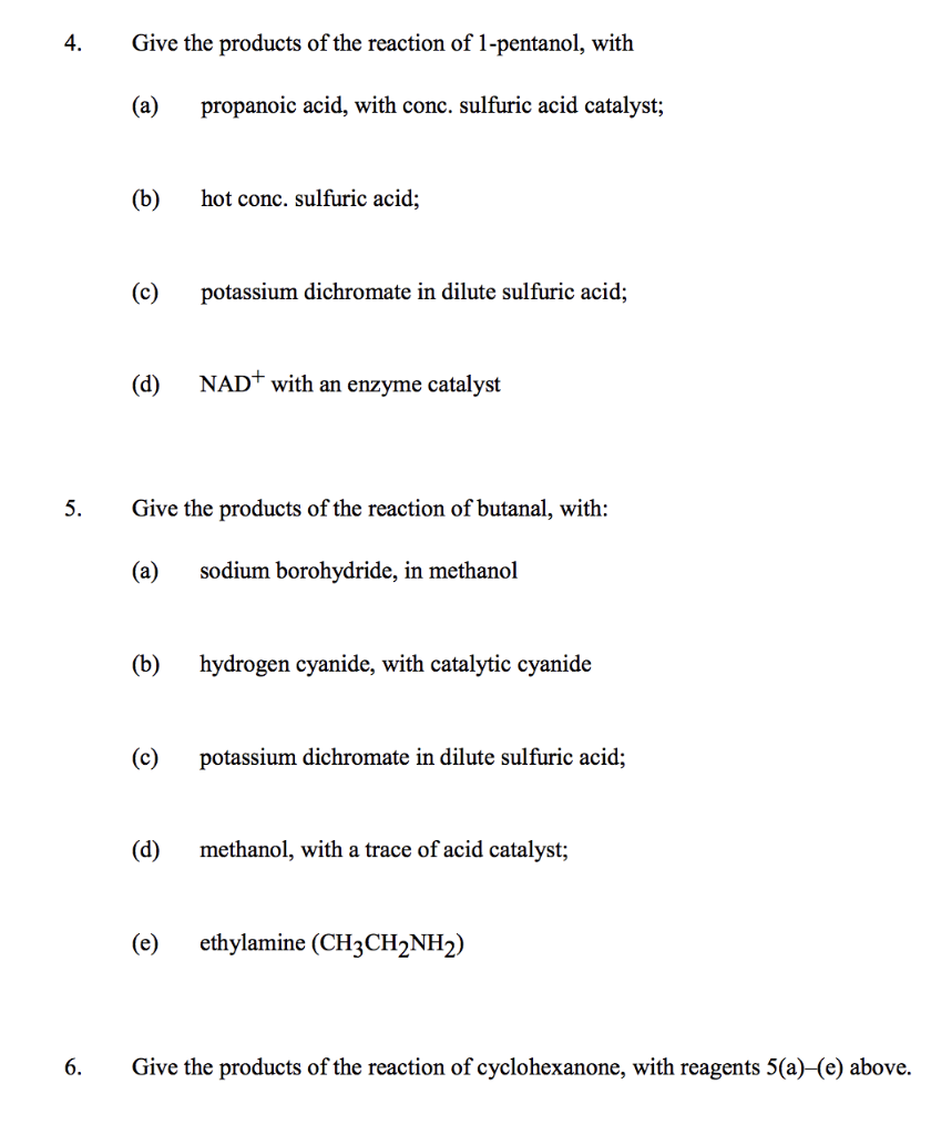 Solved Give the products of the reaction of 1-pentanol, with | Chegg.com