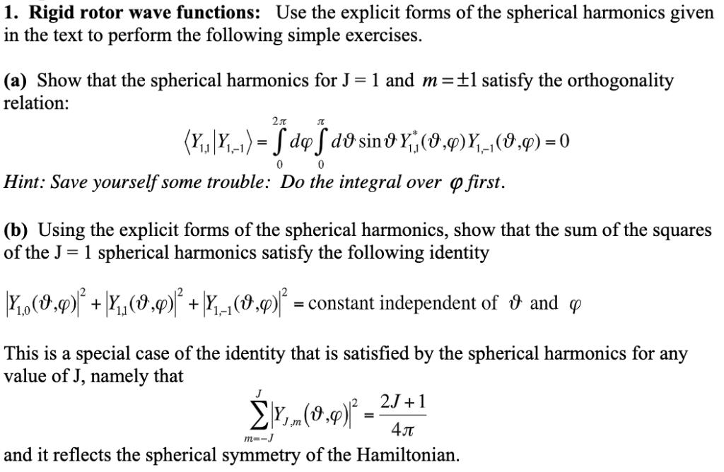 Solved Use the explicit forms of the spherical harmonics