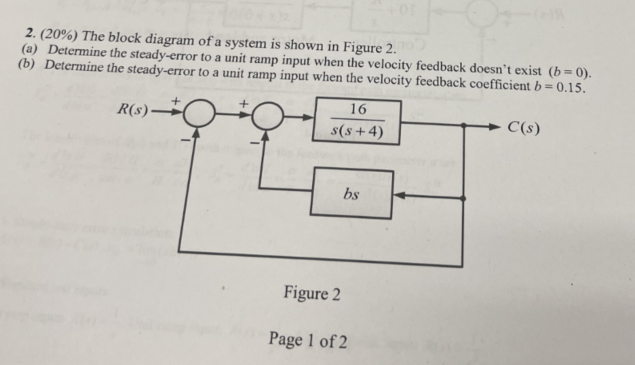 Solved 2. (20\%) The block diagram of a system is shown in | Chegg.com