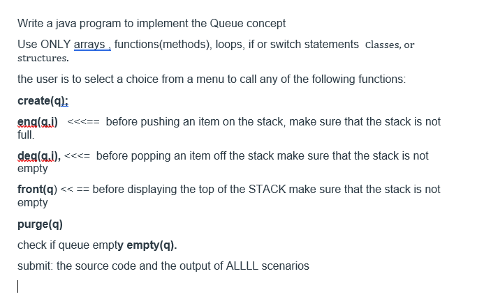 Solved Write a java program to implement the Queue concept | Chegg.com