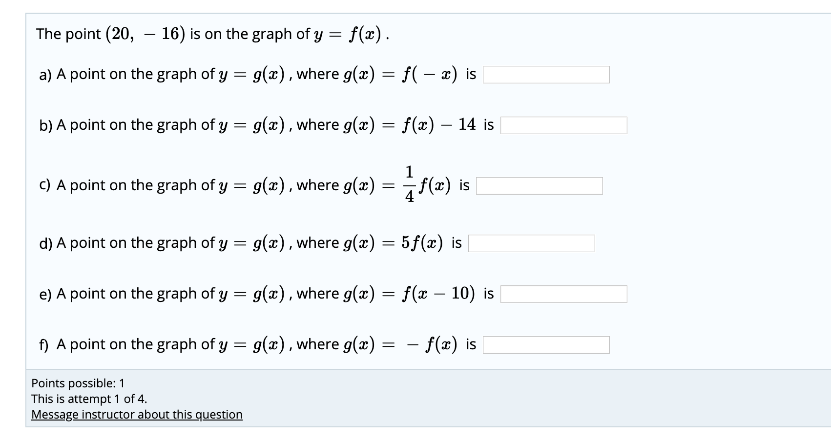 Solved The Point 16 Is On The Graph Of Y F X Chegg Com