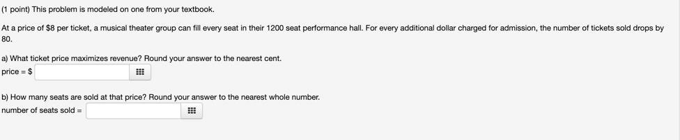 Solved At a price of $8 per ticket, a musical theater group | Chegg.com