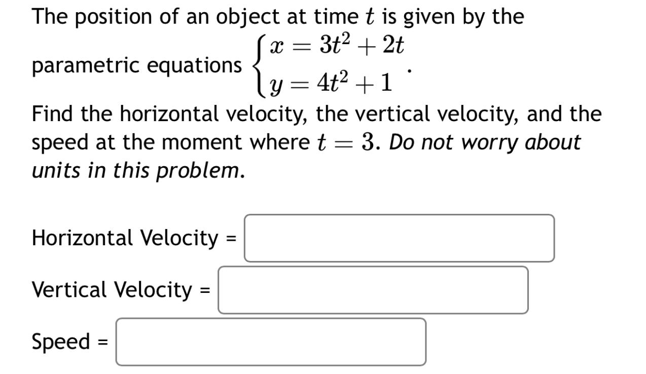 Solved The position of an object at time t is given by the | Chegg.com