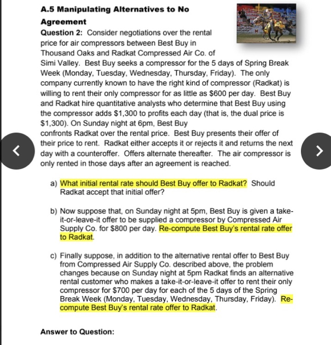 Solved A.5 Manipulating Alternatives to No Agreement