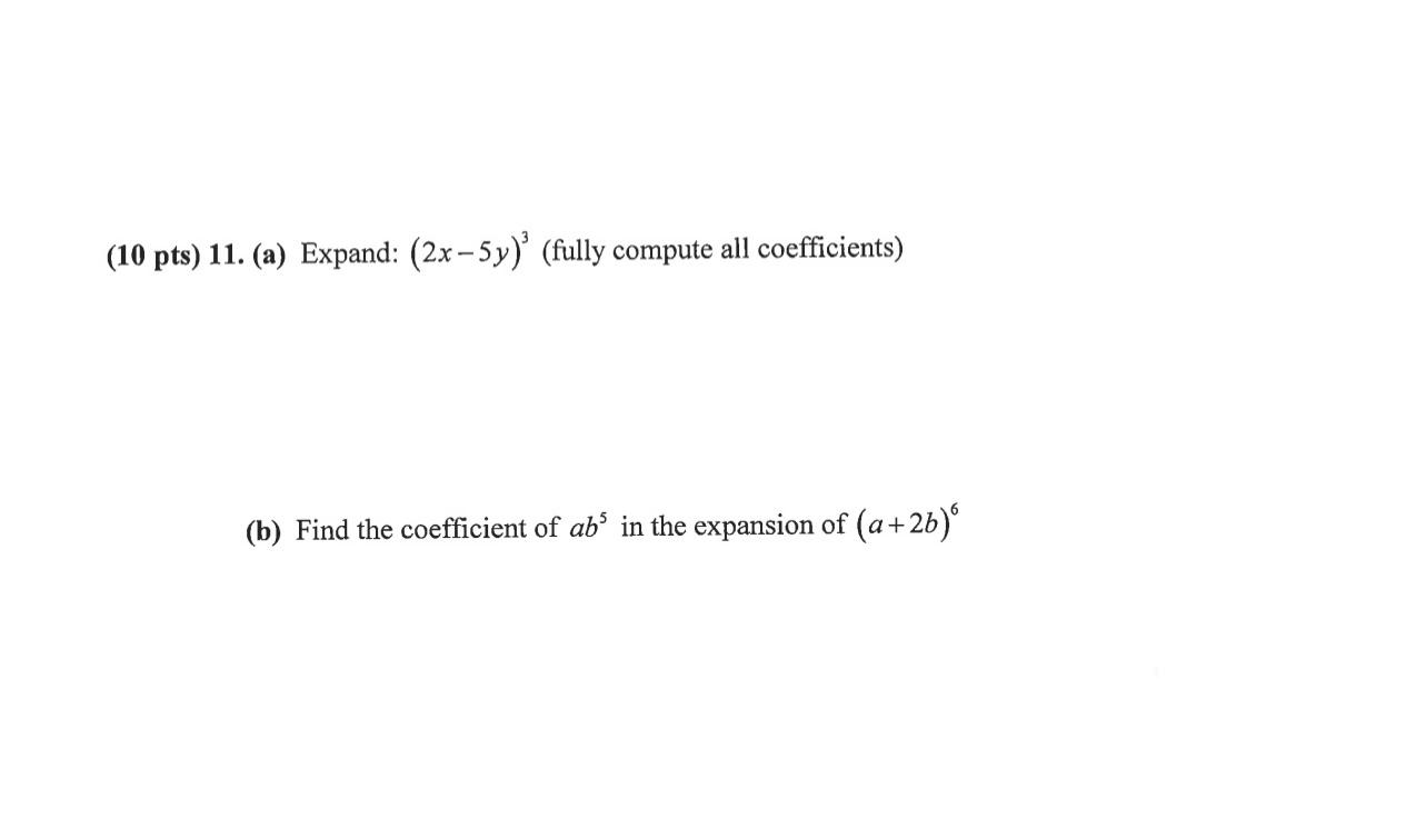 solved-10-pts-11-a-expand-2x-5y-3-fully-compute-all-chegg