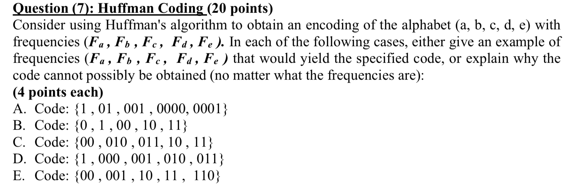 Solved Question (7): Huffman Coding (20 Points) Consider | Chegg.com