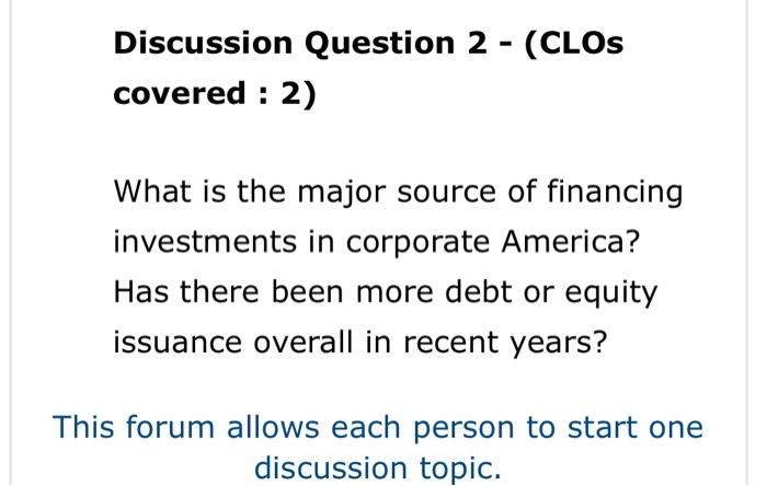 Solved Discussion Question 2  (CLOs Covered : 2) What Is The | Cheggcom