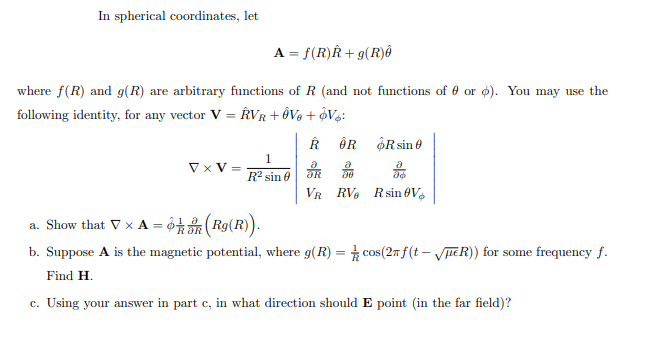 Solved In Spherical Coordinates Let A F R R G R 1 Ae Chegg Com