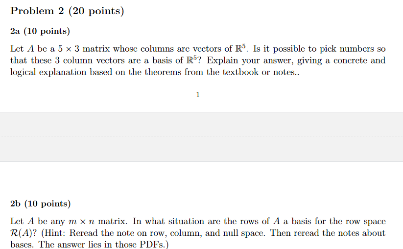 Solved Problem 2 (20 points) 2a (10 points) Let A be a 5 x 3 | Chegg.com