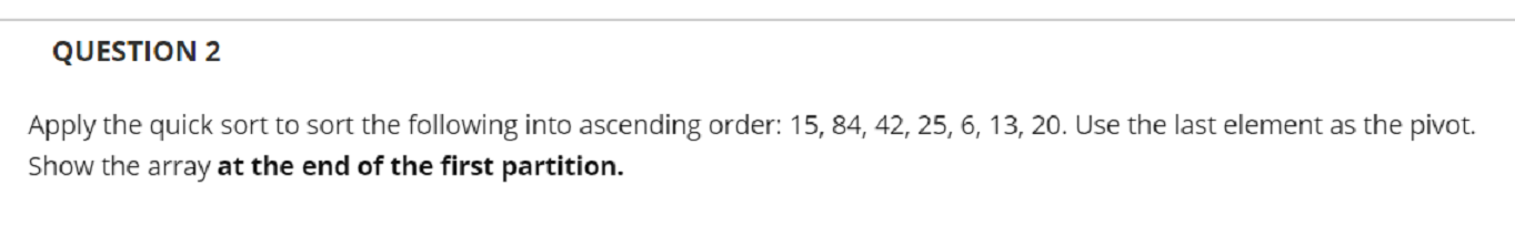 Solved QUESTION 1 Apply the insertion sort to sort the | Chegg.com