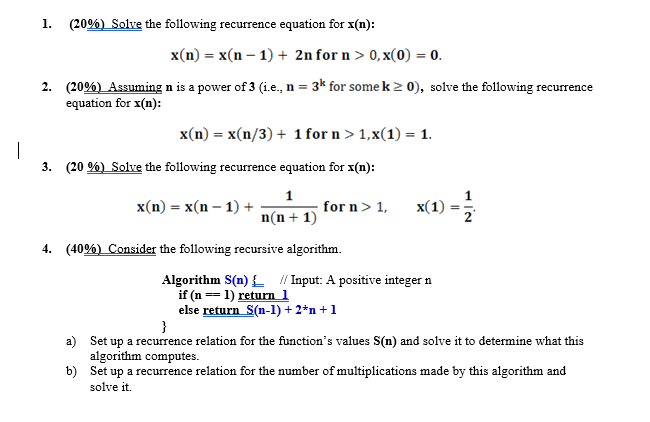 Solved 1) Solve the following recurrence equation for x(n): | Chegg.com