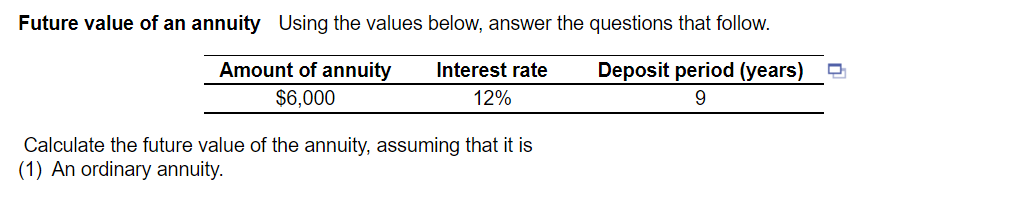 Solved Future Value Of An Annuity Using The Values Below, | Chegg.com