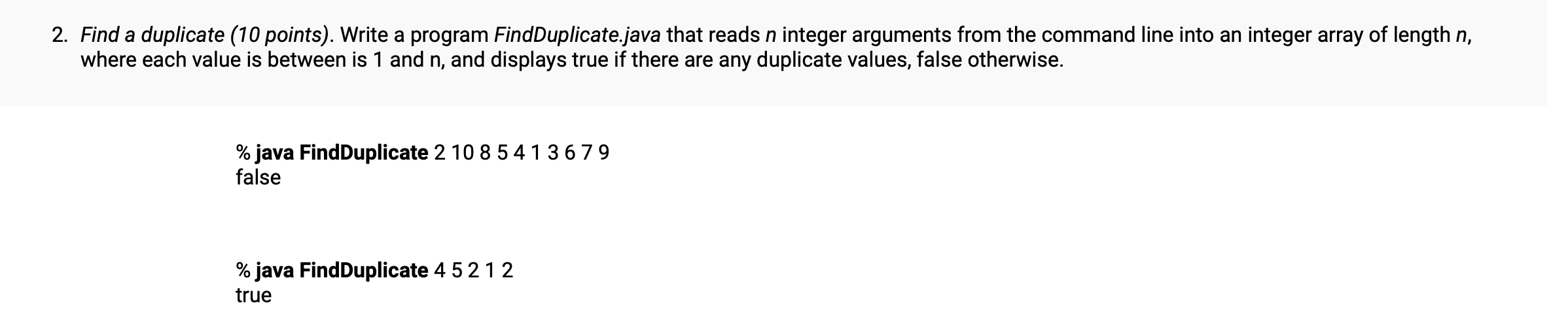 Solved 2. Find A Duplicate (10 Points). Write A Program | Chegg.com