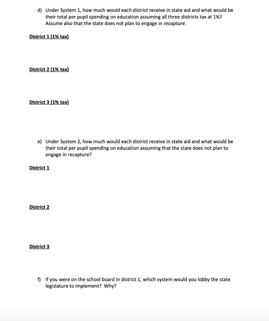 There are three school districts with the following