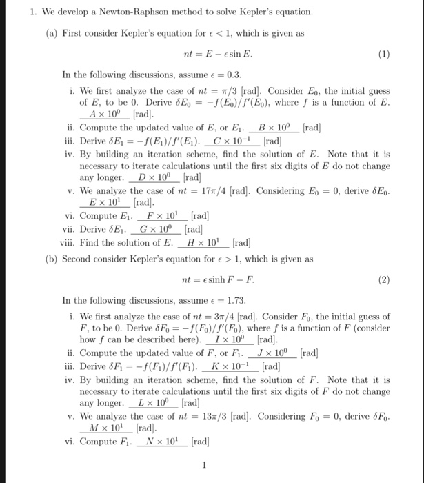 Solved 1. We develop a Newton-Raphson method to solve | Chegg.com